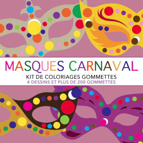 218 gommettes rondes + 4 masques de carnaval à décorer et à colorier